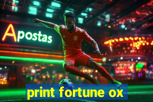 print fortune ox